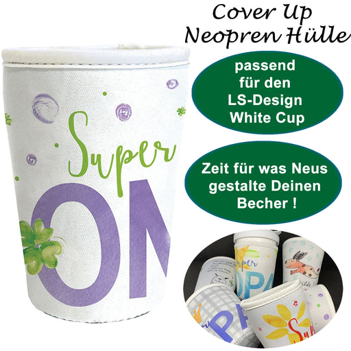 KI-generiertes Bild Neopren Cover Up Hülle Super Oma für White Cup Coffee to Go Becher